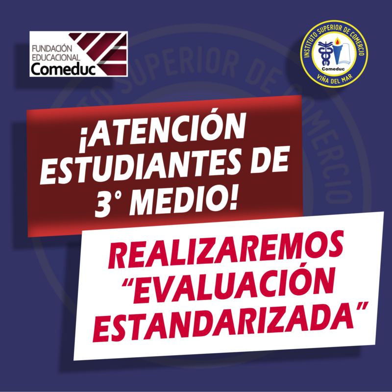 EVALUACIÓN ESTANDARIZADA 3° MEDIO