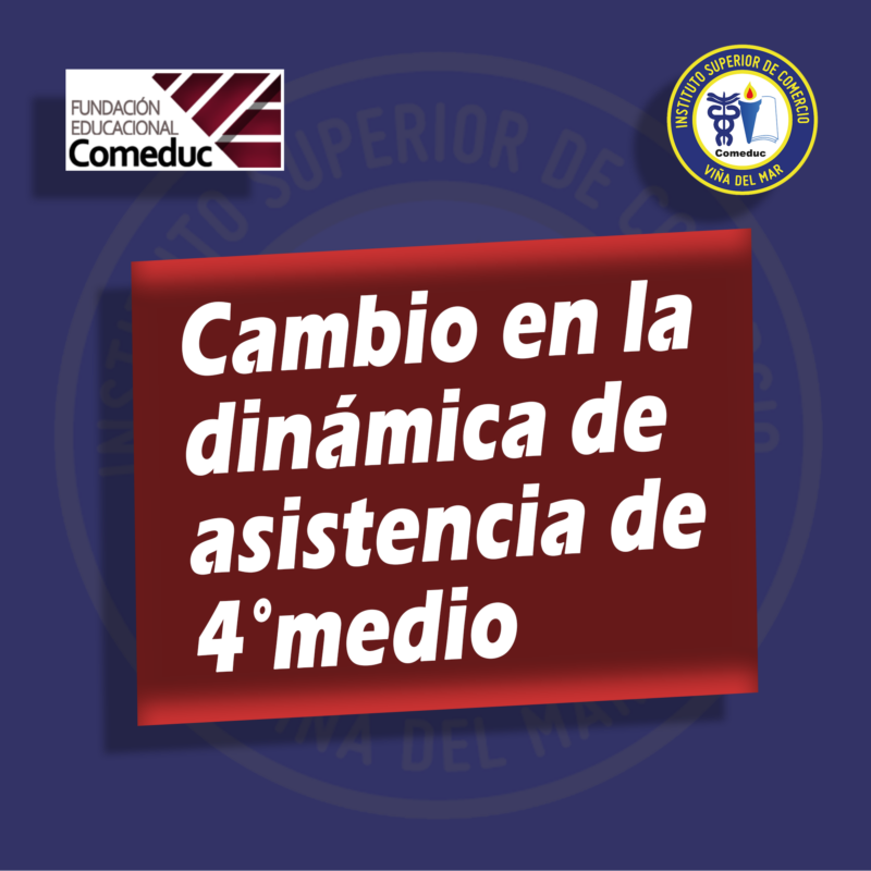 Cambio en la dinámica de asistencia de 4°medio