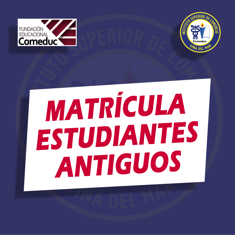 MATRÍCULA ESTUDIANTES ANTIGUOS